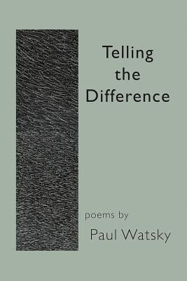 Telling the Difference by Watsky, Paul