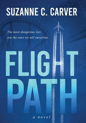 Flight Path by Carver, Suzanne C.