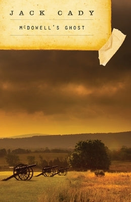 McDowell's Ghost by Cady, Jack