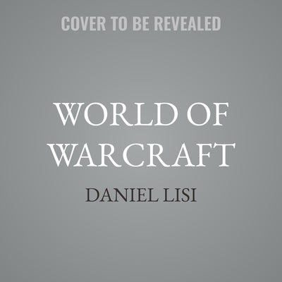 World of Warcraft by Lisi, Daniel