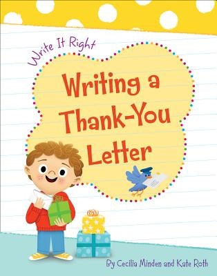 Writing a Thank-You Letter by Minden, Cecilia