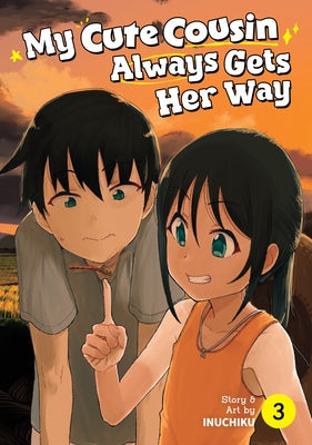 My Cute Cousin Always Gets Her Way Vol. 3 by Inuchiku