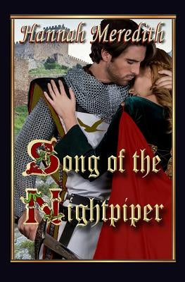 Song of the Nightpiper: A Fantasy Romance by Meredith, Hannah