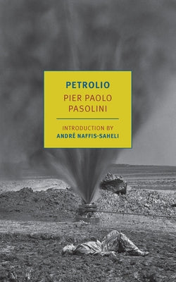 Petrolio by Pasolini, Pier Paolo