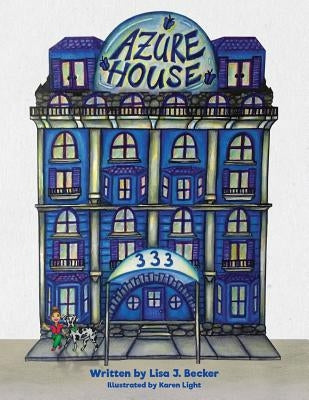 Azure House: The People by Becker, Lisa J.