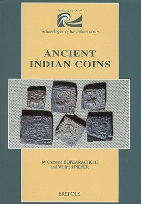 Ancient Indian Coins by Bopearachchi, O.