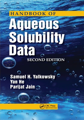 Handbook of Aqueous Solubility Data by Yalkowsky, Samuel H.