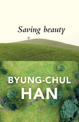 Saving Beauty by Steuer, Daniel