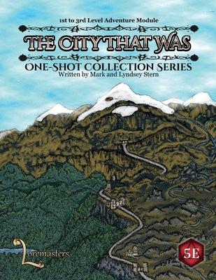 The City That Was: Fifth Edition One-Shot Collection by Stern, Mark