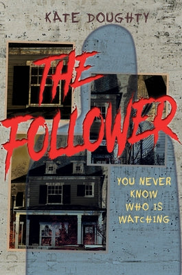 The Follower by Doughty, Kate