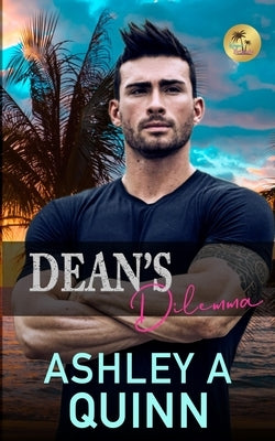 Dean's Dilemma by Quinn, Ashley a.