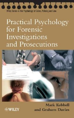 Practical Psychology for Foren by Kebbell, Mark R.