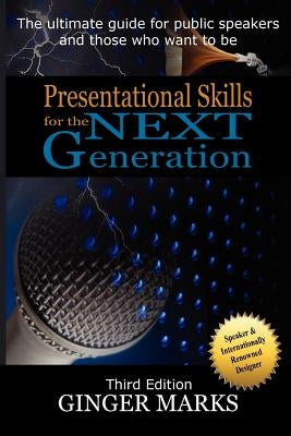 Presentational Skills for the Next Generation by Marks, Ginger