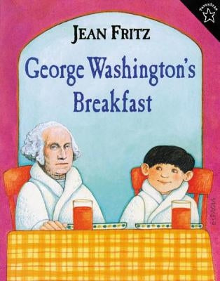 George Washington's Breakfast by Fritz, Jean