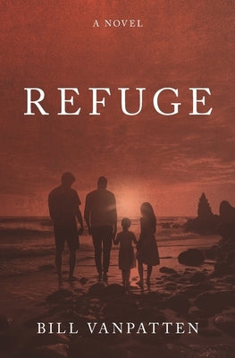 Refuge by VanPatten, Bill