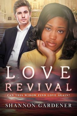 Love Revival: A BWWM Christian Marriage Romance by Gardener, Shannon