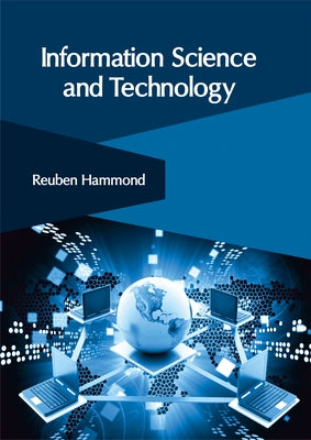 Information Science and Technology by Hammond, Reuben