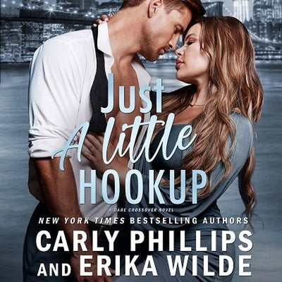 Just a Little Hookup by Phillips, Carly