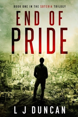 End of Pride by Duncan, L. J.