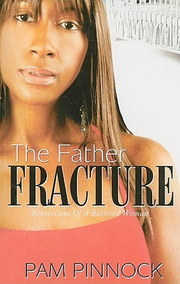 The Father Fracture by Pinnock, Pam