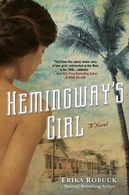 Hemingway's Girl by Robuck, Erika