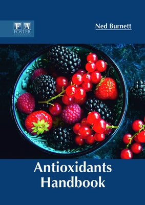 Antioxidants Handbook by Burnett, Ned
