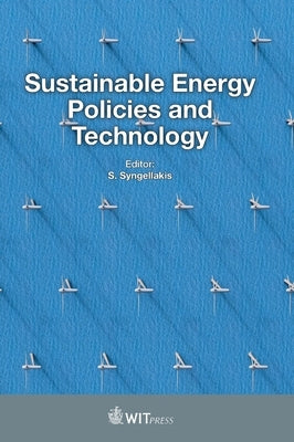 Sustainable Energy Policies and Technology by Syngellakis, S.