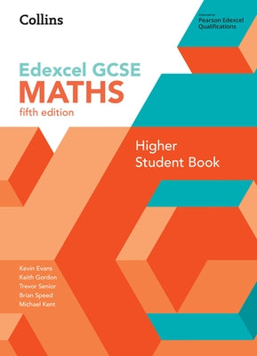 GCSE Maths Edexcel Higher Student Book by Gordon, Keith