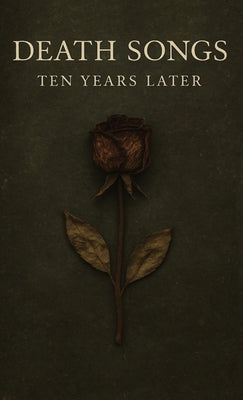 Death Songs - Ten Years Later: (Requiem For The First Cut) by Red, Walter