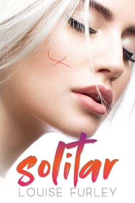 Solitar by Furley, Louise