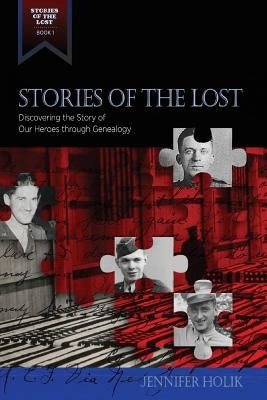 Stories of the Lost by Holik, Jennifer