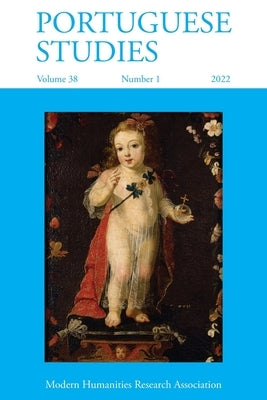 Portuguese Studies 38: 1 (2022) by De Medeiros, Paulo