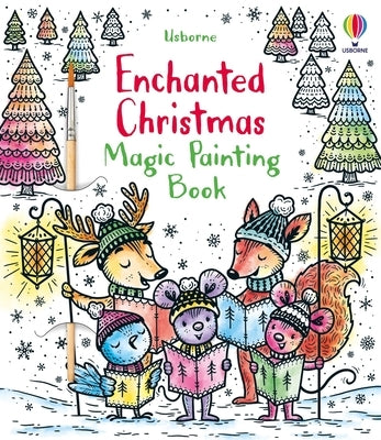 Enchanted Christmas Magic Painting Book by Watt, Fiona