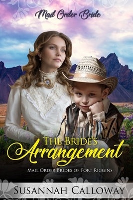 The Bride's Arrangement by Calloway, Susannah
