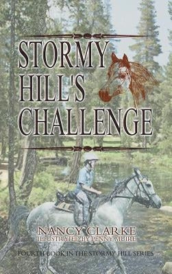 Stormy Hill's Challenge by Clarke, Nancy