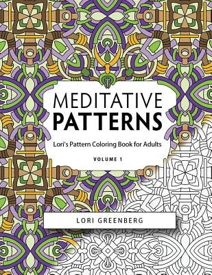 Meditative Patterns by Greenberg, Lori