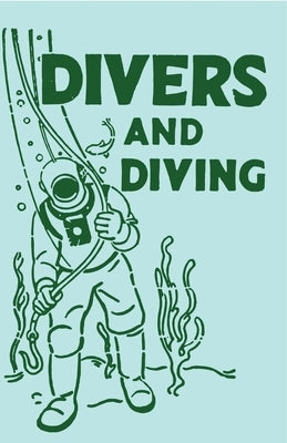 Divers and Diving by Whyte, Adam Gowans