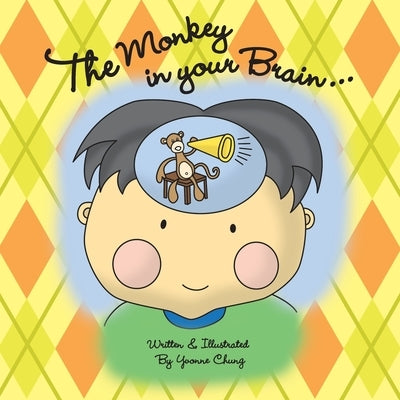 The Monkey in your Brain... by Chung, Yvonne