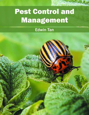 Pest Control and Management by Tan, Edwin