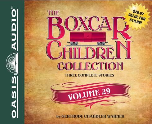 The Boxcar Children Collection Volume 29 (Library Edition): The Disappearing Staircase Mystery, the Mystery on Blizzard Mountain, the Mystery of the S by Warner, Gertrude Chandler