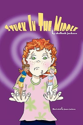 Stuck in the Middle by Jackson, Shelleah