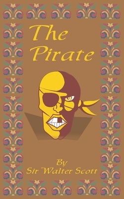 The Pirate by Scott, Walter
