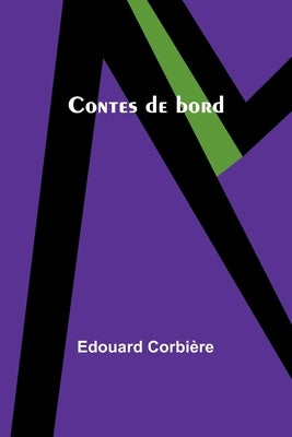 Contes de bord by Corbière, Edouard