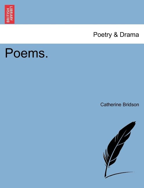 Poems. by Bridson, Catherine