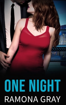 One Night by Gray, Ramona