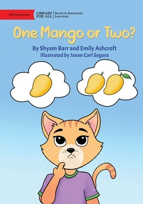 One Mango or Two? by Barr, Shyam