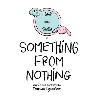 Something from Nothing by Synadinos, Damian