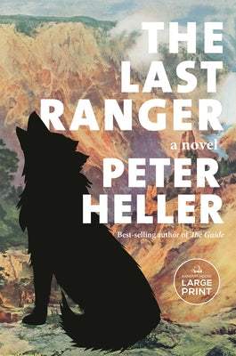The Last Ranger by Heller, Peter