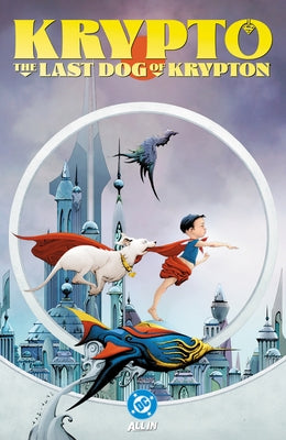 Krypto: The Last Dog of Krypton by North, Ryan