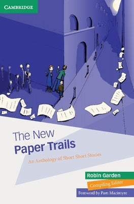 The New Paper Trails by Garden, Robin